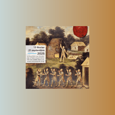 Musée de la Franc-Maçonnerie · Exposition : Initiations Forestières